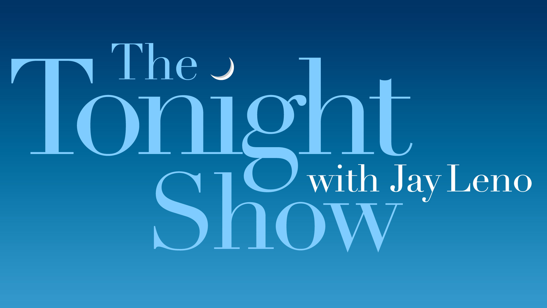 Image result for THE TONIGHT SHOW WITH JAY LENO